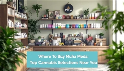 Kur nusipirkti „Muha Meds“: geriausios kanapių pasirinkimai šalia jūsų